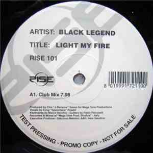 Black Legend - Light My Fire