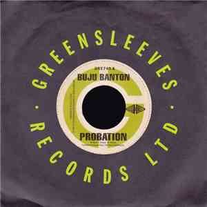 Buju Banton / Anthony B - Probation / Flesh Don't Get Weak