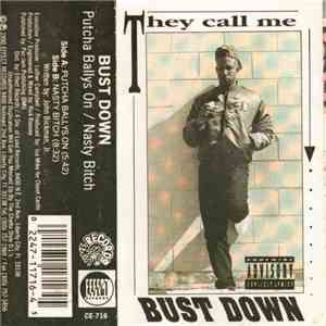 Bust Down - They Call Me Bust Down