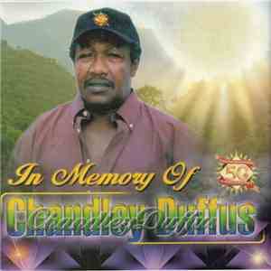 Chandley Duffus - In Memory Of Chandley Duffus