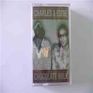 Charles & Eddie - Chocolate Milk