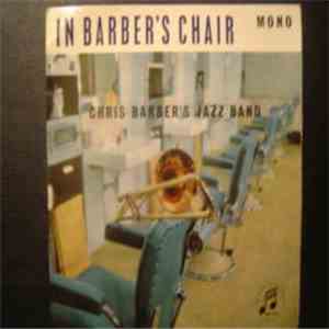 Chris Barber's Jazz Band - In Barber's Chair