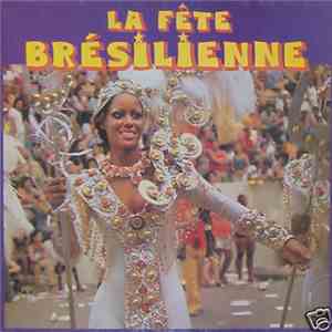Coaty De Oliveira - La Fête Brésilienne