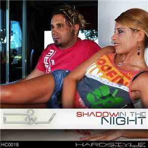 D & V - Shadow In The Night
