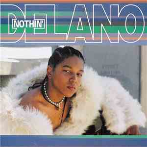 Delano Cagnolatti, Jr. - Nothin'