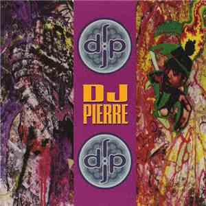 DJ Pierre - DJ Pierre