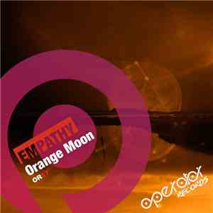 Empathy  - Orange Moon