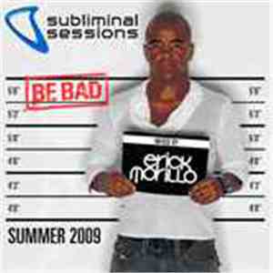 Erick Morillo - Subliminal Sessions Summer 2009