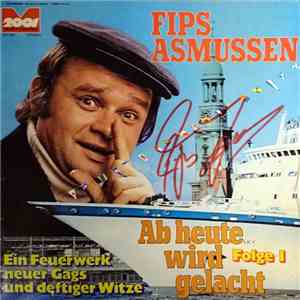 Fips Asmussen - Ab Heute Wird Gelacht - Folge 1