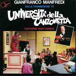 Gianfranco Manfredi Featuring Ricky Gianco - Università Della Canzonetta (D ...