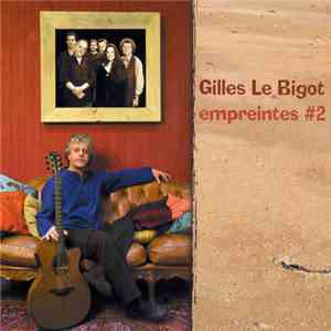 Gilles Le Bigot - Empreintes #2