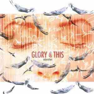 Glory Of This - Adoration