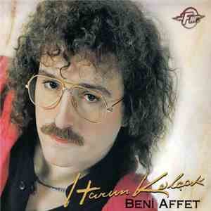 Harun Kolçak - Beni Affet