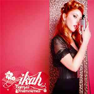 Ikah - Buenas Intenciones