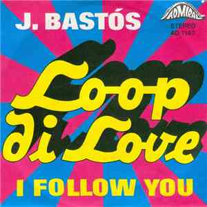J. Bastós - Loop Di Love