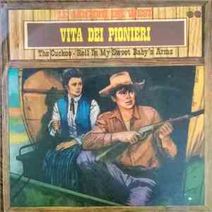 Jack Elliott, Derrol Adams - Vita Dei Pionieri