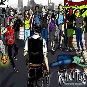 Kacttus - Protests And Rebellions