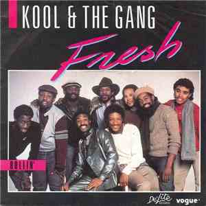 Kool & The Gang - Fresh / Rollin'