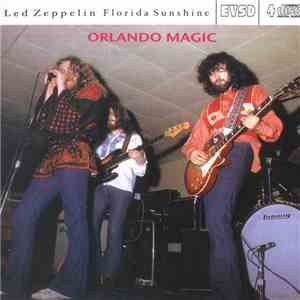 Led Zeppelin - Florida Sunshine. Orlando Magic