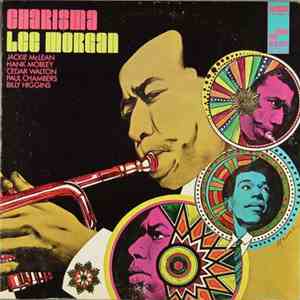 Lee Morgan - Charisma