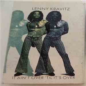 Lenny Kravitz - It Ain't Over 'Til It's Over