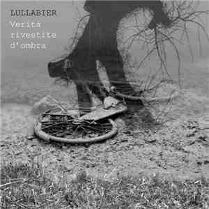 Lullabier - Verità Rivestite D'Ombra