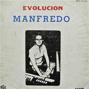Manfredo - Evolucion