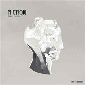 Micron - Superhuman