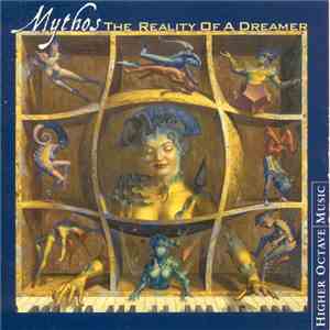 Mythos  - The Reality Of A Dreamer