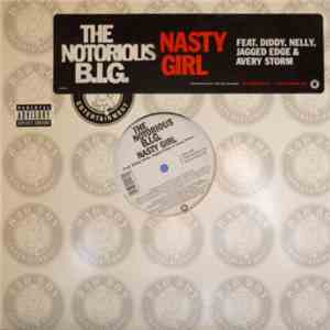 Notorious B.I.G. - Nasty Girl / Spit Your Game