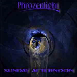 Phrozenlight - Sunday Afternoon