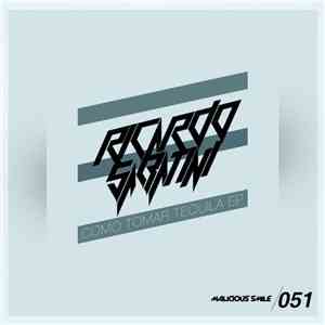 Riccardo Sabatini - Como Tomar Tequila EP