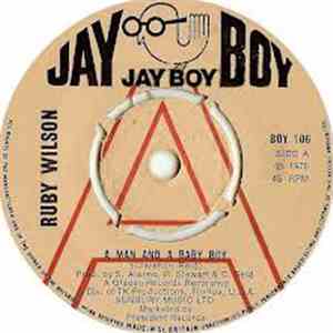 Ruby Wilson - A Man And A Baby Boy