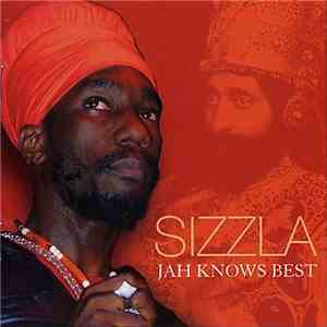 Sizzla - Jah Knows Best