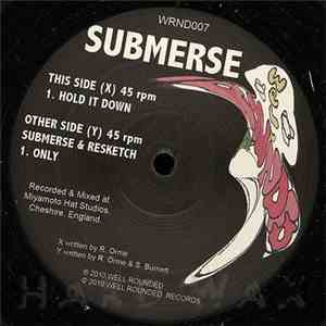Submerse - Hold It Down