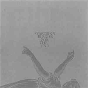 Svartsinn - Elegies For The End