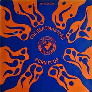 The Beatmasters - Burn It Up (Limited Remix)