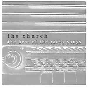 The Church - The Best Of The Radio Songs