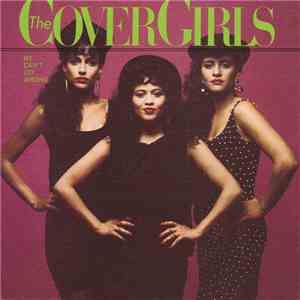 The Cover Girls - We Can't Go Wrong