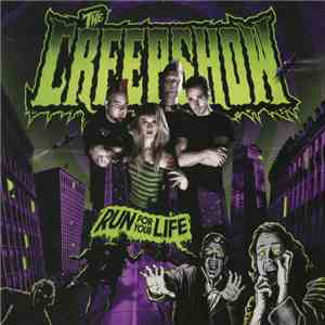 The Creepshow - Run For Your Life