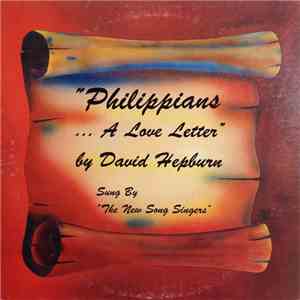 The New Song Singers - Philippians...A Love Letter