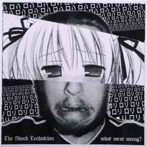 The Shock Technician - What Went Wrong