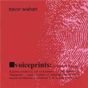 Trevor Wishart - Voiceprints