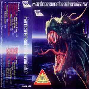 Various - Hardcoremembranterminator