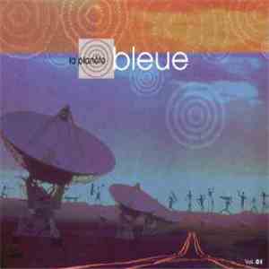 Various - La Planète Bleue Vol. 01