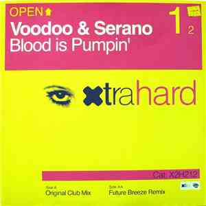 Voodoo & Serano - Blood Is Pumpin'