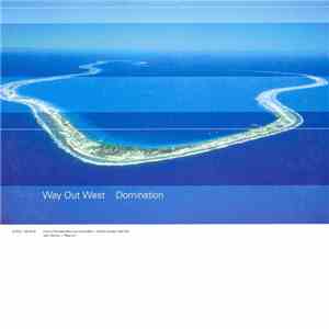 Way Out West - Domination