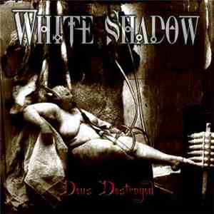 White Shadow - Deus Destroyed
