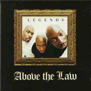 Above The Law - Legends