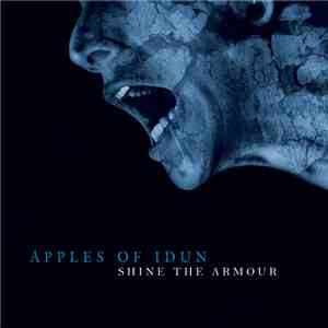 Apples Of Idun - Shine The Armour